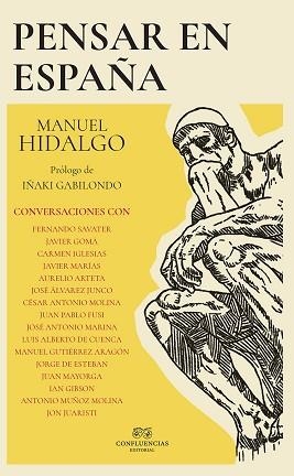 PENSAR EN ESPAÑA | 9788494820243 | HIDALGO,MANUEL | Llibreria Geli - Llibreria Online de Girona - Comprar llibres en català i castellà