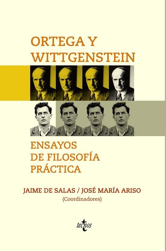 ORTEGA Y WITTGENSTEIN.ENSAYOS DE FILOSOFÍA PRÁCTICA | 9788430971909 | SALAS,JAIME DE/ARISO,JOSÉ MARÍA | Libreria Geli - Librería Online de Girona - Comprar libros en catalán y castellano