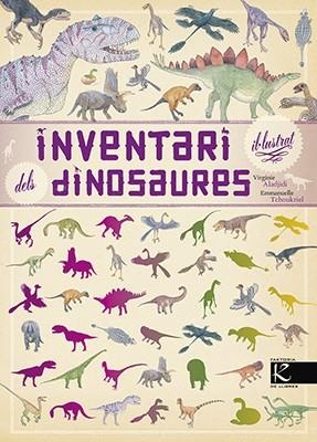 INVENTARI IL·LUSTRAT DELS DINOSAURES | 9788416804443 | ALADJIDI,VIRGINIE | Libreria Geli - Librería Online de Girona - Comprar libros en catalán y castellano