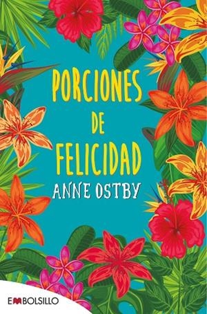 PORCIONES DE FELICIDAD | 9788416087563 | OSTBY,ANNE | Libreria Geli - Librería Online de Girona - Comprar libros en catalán y castellano