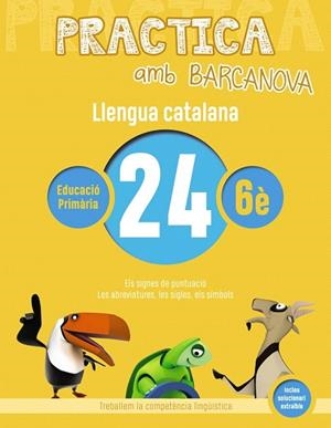 PRACTICA AMB BARCANOVA(LLENGUA CATALANA-24) | 9788448945251 | Llibreria Geli - Llibreria Online de Girona - Comprar llibres en català i castellà