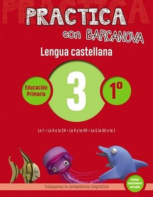 PRACTICA CON BARCANOVA.LENGUA CASTELLANA 3 | 9788448945282 | Libreria Geli - Librería Online de Girona - Comprar libros en catalán y castellano