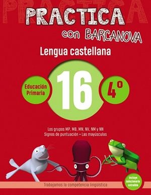 PRACTICA CON BARCANOVA.LENGUA CASTELLANA 16 | 9788448945411 | Libreria Geli - Librería Online de Girona - Comprar libros en catalán y castellano