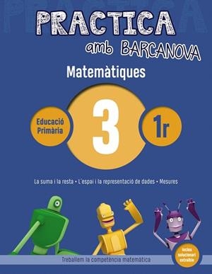 PRACTICA AMB BARCANOVA(MATEMÀTIQUES-3) | 9788448945527 | Libreria Geli - Librería Online de Girona - Comprar libros en catalán y castellano