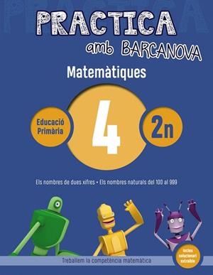 PRACTICA AMB BARCANOVA(MATEMÀTIQUES-4) | 9788448945534 | Libreria Geli - Librería Online de Girona - Comprar libros en catalán y castellano
