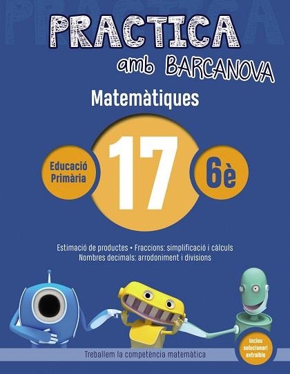 PRACTICA AMB BARCANOVA(MATEMÀTIQUES-17) | 9788448945664 | Libreria Geli - Librería Online de Girona - Comprar libros en catalán y castellano