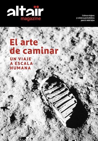 EL ARTE DE CAMINAR UN VIAJE A ESCALA HUMANA | 9788494609893 | A.A.V.V. | Libreria Geli - Librería Online de Girona - Comprar libros en catalán y castellano