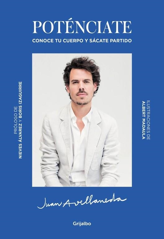 POTÉNCIATE.CONOCE TU CUERPO Y SÁCATE PARTIDO | 9788416895724 | AVELLANEDA,JUAN | Libreria Geli - Librería Online de Girona - Comprar libros en catalán y castellano
