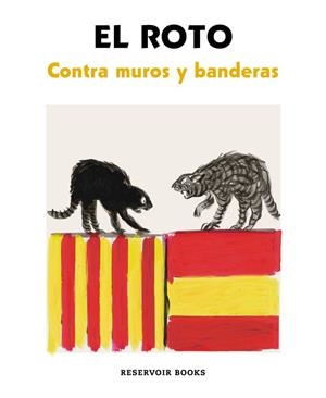 CONTRA MUROS Y BANDERAS | 9788417125820 | EL ROTO | Libreria Geli - Librería Online de Girona - Comprar libros en catalán y castellano