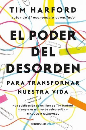 EL PODER DEL DESORDEN.PARA TRANSFORMAR NUESTRA VIDA | 9788466342452 | HARFORD,TIM | Llibreria Geli - Llibreria Online de Girona - Comprar llibres en català i castellà