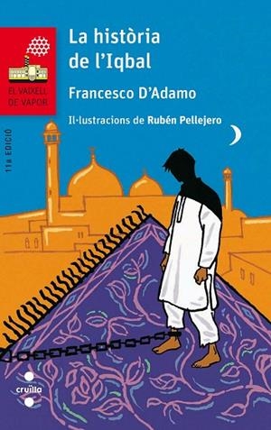 LA HISTORIA DE L'IQBAL | 9788466140263 | D'ADAMO,FRANCESCO | Libreria Geli - Librería Online de Girona - Comprar libros en catalán y castellano