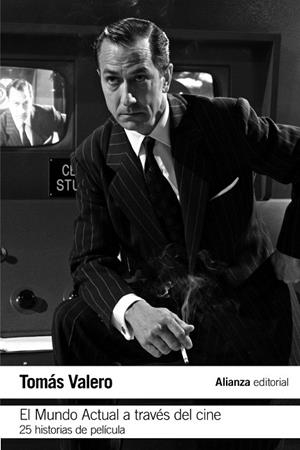 EL MUNDO ACTUAL A TRAVÉS DEL CINE.25 HISTORIAS DE PELÍCULA | 9788491811497 | VALERO,TOMÁS | Llibreria Geli - Llibreria Online de Girona - Comprar llibres en català i castellà