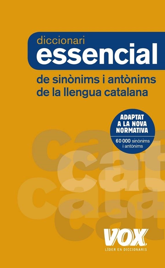 DICCIONARI ESSENCIAL DE SINòNIMS I ANTòNIMS | 9788499742373 | Libreria Geli - Librería Online de Girona - Comprar libros en catalán y castellano
