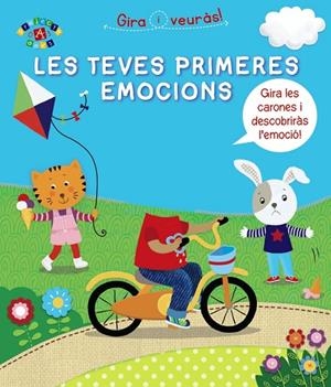 GIRA I VEURàS! LES TEVES PRIMERES EMOCIONS | 9788499068954 | Libreria Geli - Librería Online de Girona - Comprar libros en catalán y castellano