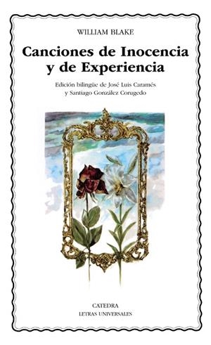 CANCIONES DE INOCENCIA Y DE EXPERIENCIA | 9788437606682 | BLAKE,WILLIAM | Llibreria Geli - Llibreria Online de Girona - Comprar llibres en català i castellà