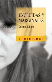 EXCLUIDAS Y MARGINALES | 9788437621630 | JULIANO,DOLORES | Libreria Geli - Librería Online de Girona - Comprar libros en catalán y castellano