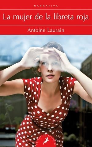 LA MUJER DE LA LIBRETA ROJA | 9788498388763 | LAURAIN,ANTOINE | Llibreria Geli - Llibreria Online de Girona - Comprar llibres en català i castellà