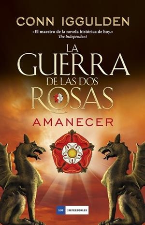 LA GUERRA DE LAS DOS ROSAS-4.AMANECER | 9788416634606 | IGGULDEN,CONN | Libreria Geli - Librería Online de Girona - Comprar libros en catalán y castellano