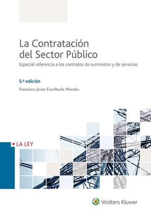 LA CONTRATACIÓN DEL SECTOR PÚBLICO  | 9788490206959 | ESCRIHUELA MORALES,FRANCISCO JAVIER | Llibreria Geli - Llibreria Online de Girona - Comprar llibres en català i castellà