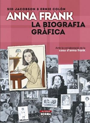 ANNA FRANK.LA BIOGRAFIA GRÀFICA | 9788467931587 | JACOBSON,SID/COLÓN,ERNIE | Llibreria Geli - Llibreria Online de Girona - Comprar llibres en català i castellà