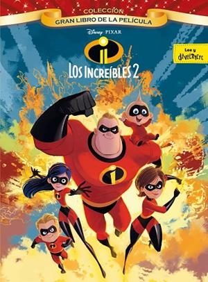 LOS INCREÍBLES 2.GRAN LIBRO DE LA PELÍCULA | 9788416917570 | Llibreria Geli - Llibreria Online de Girona - Comprar llibres en català i castellà