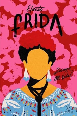 EFECTO FRIDA | 9788467052077 | VIDAL,SUSANA M. | Llibreria Geli - Llibreria Online de Girona - Comprar llibres en català i castellà