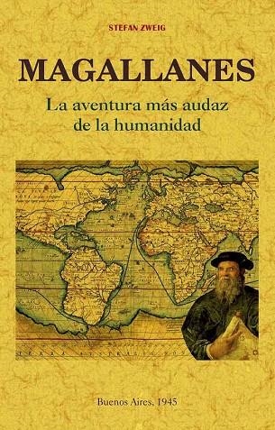 MAGALLANES.LA AVENTURA MÁS AUDAZ DE LA HUMANIDAD | 9788490015759 | ZWEIG,STEFAN | Libreria Geli - Librería Online de Girona - Comprar libros en catalán y castellano