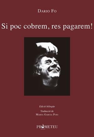 SI POC COBREM,RES PAGAREM! | 9788417000431 | FO,DARIO | Libreria Geli - Librería Online de Girona - Comprar libros en catalán y castellano