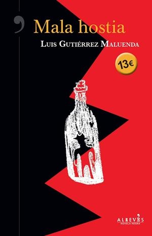 MALA HOSTIA | 9788417077549 | GUTIéRREZ MALUENDA, LUIS | Llibreria Geli - Llibreria Online de Girona - Comprar llibres en català i castellà
