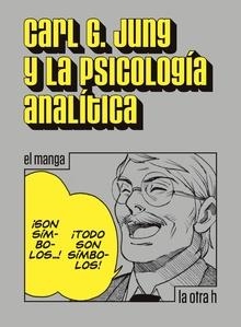 CARL G. JUNG Y LA PSICOLOGÍA ANALÍTICA | 9788416540969 | JUNG,CARL GUSTAV | Libreria Geli - Librería Online de Girona - Comprar libros en catalán y castellano
