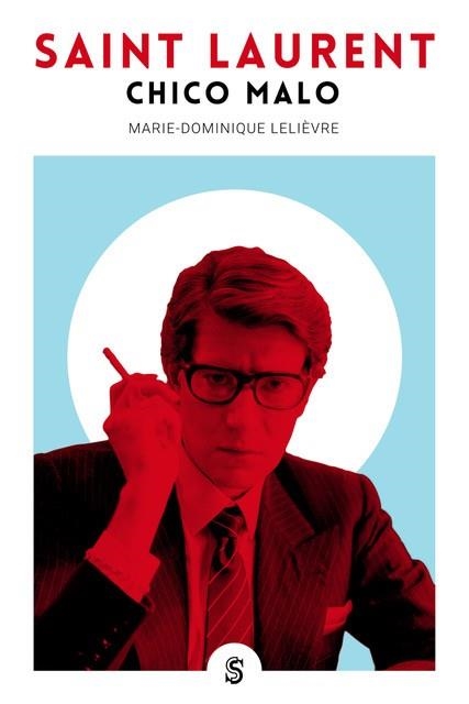 SAINT LAURENT,CHICO MALO | 9788494875205 | LELIÈVRE,MARIE-DOMINIQUE | Libreria Geli - Librería Online de Girona - Comprar libros en catalán y castellano