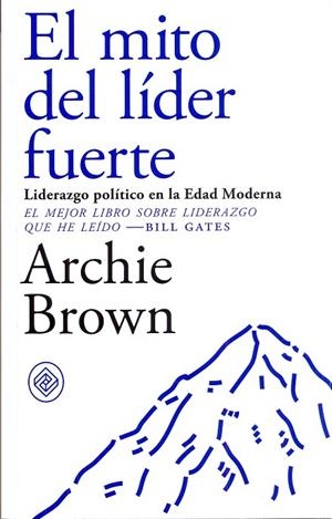 EL MITO DEL LIDER FUERTE | 9788494770739 | BROWN,ARCHIE | Llibreria Geli - Llibreria Online de Girona - Comprar llibres en català i castellà