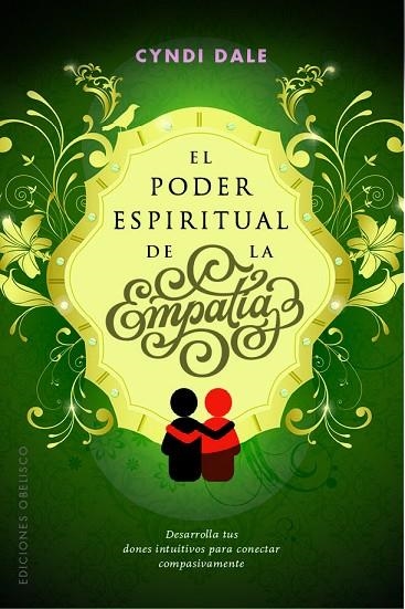 EL PODER ESPIRITUAL DE LA EMPATíA | 9788491113447 | DALE,CYNDI | Libreria Geli - Librería Online de Girona - Comprar libros en catalán y castellano