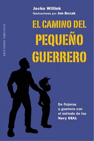 EL CAMINO DEL PEQUEñO GUERRERO | 9788491113430 | WILLINK,JOCKO | Llibreria Geli - Llibreria Online de Girona - Comprar llibres en català i castellà