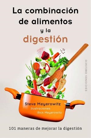 LA COMBINACIÓN DE LOS ALIMENTOS Y LA DIGESTIÓN | 9788491113539 | MEYEROWITZ,STEVE | Llibreria Geli - Llibreria Online de Girona - Comprar llibres en català i castellà