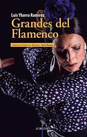 GRANDES DEL FLAMENCO | 9788417418076 | YABARRA RAMÍREZ,LUIS | Libreria Geli - Librería Online de Girona - Comprar libros en catalán y castellano