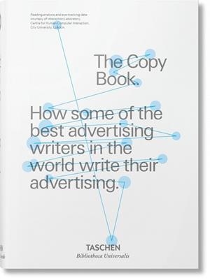 THE COPY BOOK.HOW SOME OF THE BEST ADVERTISING WRITERS IN THE WORLD WRITE THEIR ADVERTISING | 9783836568524 | Llibreria Geli - Llibreria Online de Girona - Comprar llibres en català i castellà