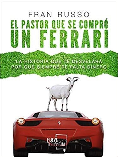 EL PASTOR QUE SE COMPRó UN FERRARI | 9788417284190 | RUSSO,FRAN | Libreria Geli - Librería Online de Girona - Comprar libros en catalán y castellano