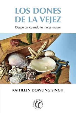 LOS DONES DE LA VEJEZ | 9788494759239 | DOWLING SINGH,KATHLEEN | Llibreria Geli - Llibreria Online de Girona - Comprar llibres en català i castellà