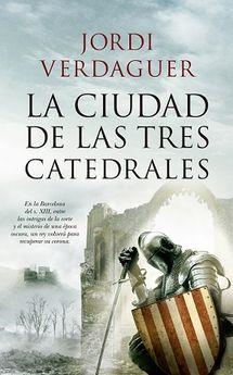 LA CIUDAD DE LAS TRES CATEDRALES | 9788417229764 | VERDAGUER,JORDI | Libreria Geli - Librería Online de Girona - Comprar libros en catalán y castellano