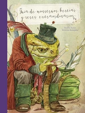 GUíA DE MONSTRUOS, BESTIAS Y SERES EXTRAORDINARIOS | 9788414015452 | RUBIO,MONTSE/MALASPINA,SEVERINA | Libreria Geli - Librería Online de Girona - Comprar libros en catalán y castellano
