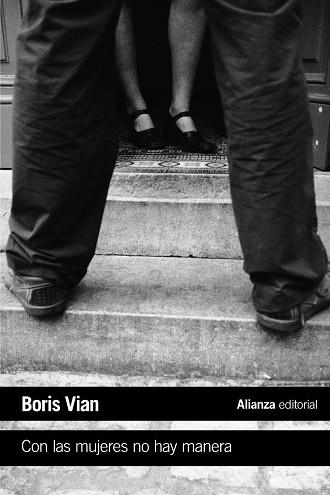 CON LAS MUJERES NO HAY MANERA | 9788491811459 | VIAN,BORIS | Libreria Geli - Librería Online de Girona - Comprar libros en catalán y castellano