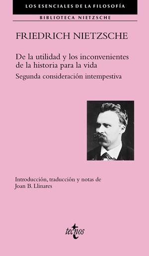 DE LA UTILIDAD Y LOS INCONVENIENTES DE LA HISTORIA PARA LA VIDA.SEGUNDA CONSIDERACIÓN INTEMPESTIVA | 9788430974122 | NIETZSCHE,FRIEDRICH | Libreria Geli - Librería Online de Girona - Comprar libros en catalán y castellano