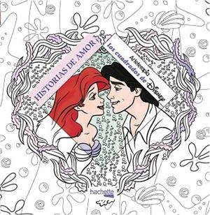 ARTETERAPIA. LOS CUADRADOS DE DISNEY - HISTORIAS DE AMOR | 9788416857654 | Llibreria Geli - Llibreria Online de Girona - Comprar llibres en català i castellà