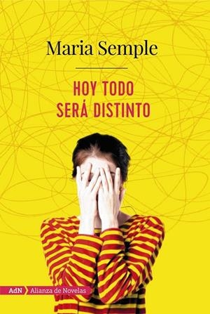 HOY TODO SERÁ DISTINTO | 9788491810933 | SEMPLE,MARIA | Llibreria Geli - Llibreria Online de Girona - Comprar llibres en català i castellà