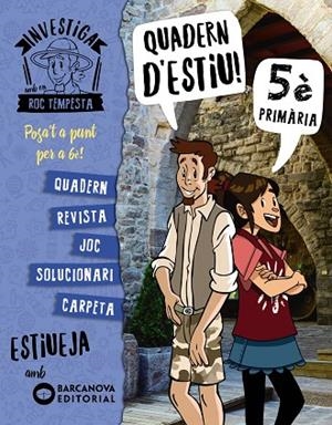 INVESTIGA AMB EN ROC TEMPESTA.QUADERN D'ESTIU 5È | 9788448944865 | MURILLO,NÚRIA/BARÓ,SANTI | Llibreria Geli - Llibreria Online de Girona - Comprar llibres en català i castellà