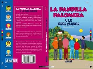 LA PANDILLA PALOMERA Y LA CASA BLANCA | 9788417368609 | ARRONTES,MANUEL | Libreria Geli - Librería Online de Girona - Comprar libros en catalán y castellano