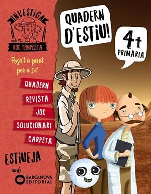 INVESTIGA AMB EN ROC TEMPESTA(QUADERN D'ESTIU QUART DE PRIMÀRIA) | 9788448944858 | MURILLO,NÚRIA/CERDÀ,XIMO | Llibreria Geli - Llibreria Online de Girona - Comprar llibres en català i castellà