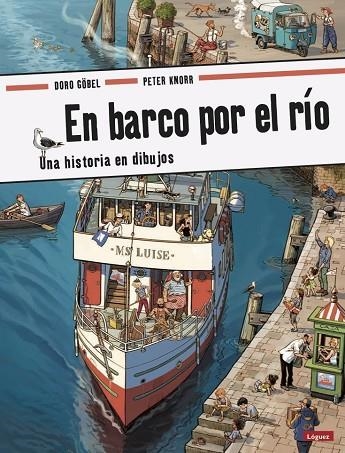 EN BARCO POR EL RíO | 9788494818301 | GÖBEL,DORO/KNORR,PETER | Llibreria Geli - Llibreria Online de Girona - Comprar llibres en català i castellà
