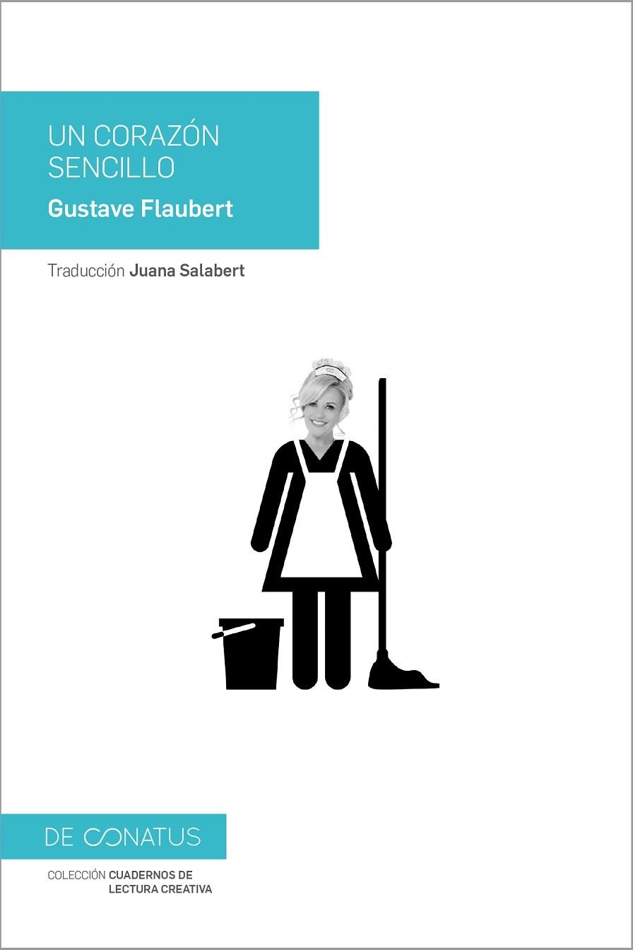 UN CORAZÓN SENCILLO | 9788417375027 | FLAUBERT, GUSTAVE | Libreria Geli - Librería Online de Girona - Comprar libros en catalán y castellano